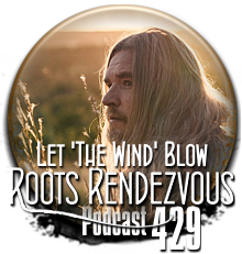 Roots Rendezvous Podcast